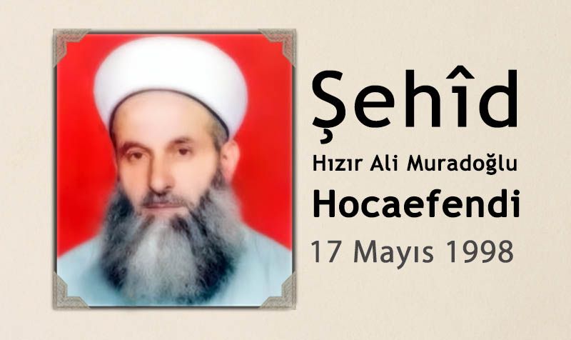 Şehîd Hızır Ali Muradoğlu Hocaefendi